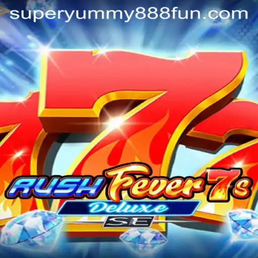 Dive into the Exciting World of RushFever7sDeluxeSE: Unveiling the Mechanics and Magic of Super Yummy 888