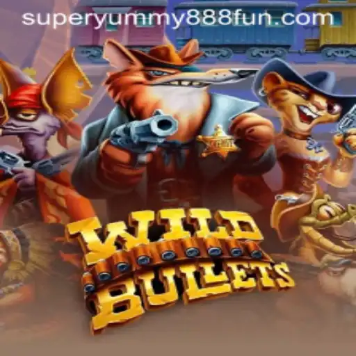 Exploring the Thrill of WildBullets and Super Yummy 888